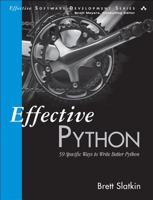 "Effective Python: 59 Ways to Write Better Python" Book Cover